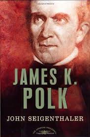 James K. Polk Chapter Summary