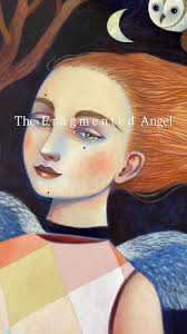 "The Fragmented Angel"