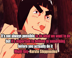 Might Guy Quotes Naruto Shippuuden