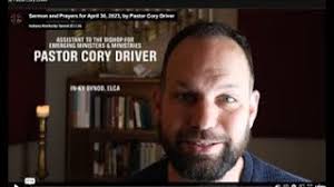 Sermon and Prayers for April 30, 2023, by Pastor Cory Driver