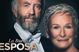 "Si me interesa una historia, me da igual que sea pequeña o grande, sólo  quiero pagar las facturas". Glenn Close
