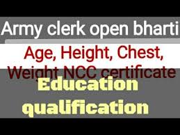 army clerk height chest weight army clerk army clerical bharti age