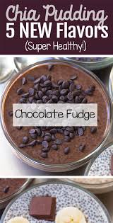 Chia Pudding In 5 Flavors Overnight Chia Pudding Chocolate Chia Seed Pudding Chocolate Chia Pudding
