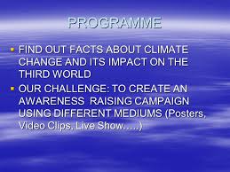 Curriculum bites , future landscapes: Climate Change Impact On Third World Programme Find Out Facts About Climate Change And Its Impact On The Third World Our Challenge To Create An Ppt Download