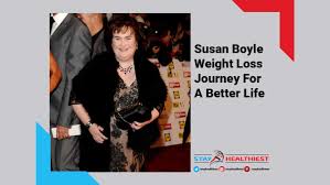 Susan boyle weight loss started when he got fame from the most famous show britain's got talent third series. Susan Boyle Weight Loss Journey For A Better Life Online Partner For Your Healthy Life