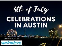 4th Of July Celebrations In Austin 365 Things Austin
