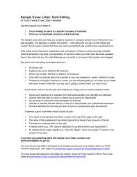 Cover letter to the job description listed. Sample Cover Letter Cold Calling