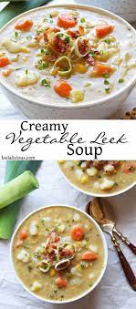 Creamy Vegetable Soup With Leek Dairy Free Creamy Vegetable Soups Vegetable Soup Recipes Soup Recipes