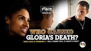 POWER BOOK IV FORCE: GLORIA'S DEATH WHOSE FAULT? (TOMMY, VICTOR, WALTER OR  PAULIE?)