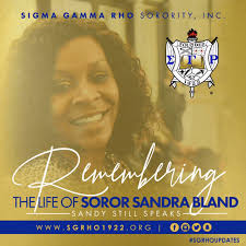 Sandy Still Speaks: Sigma Gamma Rho Remembers Sandra Bland