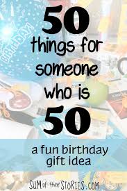 fun 50th birthday gift 50 things for
