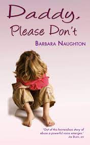 Daddy, Please Don't: Amazon.co.uk: Naughton, Barbara: 9781903582855: Books