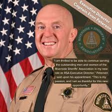 RSA Staff Update 🌟 Riverside Sheriffs' Association President Bill Young  announced today that the Board of Directors has appointed a new executive  director, Captain Evan Petersen, to replace retiring executive director Dave