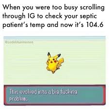 Fifteen Medical Memes For The Nurses - Memebase - Funny Memes
