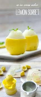 Lemon Sorbet Recipe Recipe Lemon Sorbet Recipe Sorbet Recipes Lemon Recipes