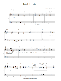 If you are a piano player who enjoys reading music notes, you can find free sheet music to this song at: Let It Be Sheet Music The Beatles Piano Vocal