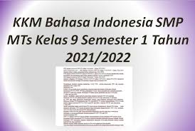 Buku bahasa inggris kelas 8 smp mts kurikulum 2013 revisi 2017. Kkm Bahasa Indonesia Smp Mts Kelas 9 Semester 1 Tahun 2021 2022