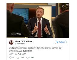 Das urteil des bundesverfassungsgerichts zum klimaschutzgesetz kann eine chance sein. Wie Aus Einem Tweet Ein Meme Wurde Christian Lindner Als Thermomix Vertreter Mit Thermilindner Steadynews Onlinemagazin Fur Unternehmen Im Digitalen Wandel