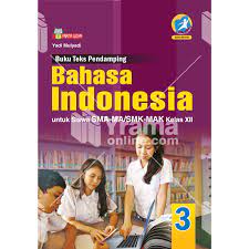 Kunci jawaban kimia kelas xi penerbit erlangga kurikulum 2013. Buku Paket Bahasa Indonesia Kelas 12 Erlangga