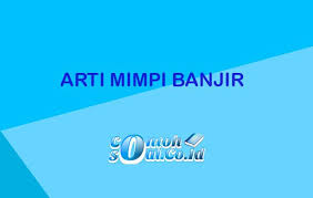 We did not find results for: Arti Mimpi Banjir Menurut Primbon Jawa Dan Para Ahli Tafsir