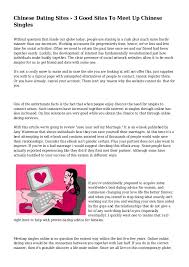 And the variety of options here is endless, so it becomes a tough decision. Chinese Dating Sites 3 Good Sites To Meet Up Chinese Singles
