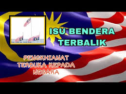 Download lagu dan video terbaru. Isu Bendera Terbalik Youtube
