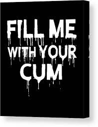 Bdsms Outfit - Fill Me With Your CUM Canvas Print / Canvas Art by Steven  Zimmer - Pixels Canvas Prints