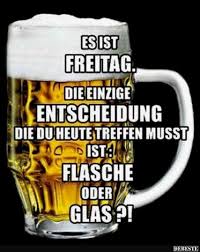 Schones Wochenende Bilder Fur Manner Freitag Spruche Lustig Bier Lustig Urkomische Zitate