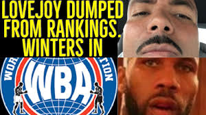 WBA DUMP CHRISTOPHER LOVEJOY IN RANKINGS UPDATE, WHILE WINTERS IS IN