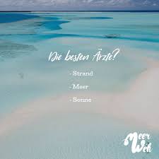 Die Besten Artze Strand Meer Sonne Visual Statements Spruche Urlaub Strand Spruche Urlaub Zitate Lustig