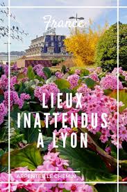 lieux insolites et secrets a lyon arpenter le chemin blog de voyage lyon france voyage blogvoyage lyon insolite visiter lyon lieux insolites