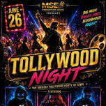 Tollywood Night June 26th