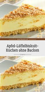 Apfel Loffelbiskuit Kuchen Ohne Backen Kuchen Ohne Backen Kuchen Und Torten Rezepte Loffelbiskuit Kuchen