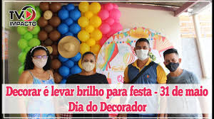 Decorar é levar brilho para festa - 31 de maio Dia do Decorador - YouTube