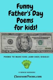 Shall last now and forever. Funny Fathers Day Poems