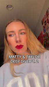 Decoding Taylor Swift and Matty Healy’s Relationship Through Music