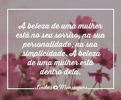 Cerca de 1353 frases para mulheres lindas. Beleza De Mulher Lindas Mensagens