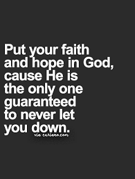 Never Let You Down Hope Quotes Faith Quotes Quotes About God