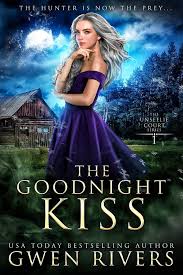 Amazon Com The Goodnight Kiss The Unseelie Court Book 1 Ebook Gwen Rivers Kindle Store Good Night Book 1 Mythology Books