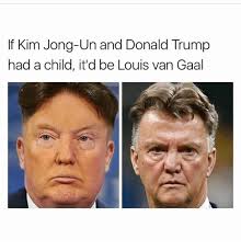 Maybe you would like to learn more about one of these? If Kim Jong Un And Donald Trump Had A Child It D Be Louis Van Gaal Donald Trump Meme On Me Me