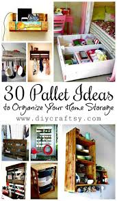 30 Pallet Ideas To Organize Your Home Storage Diy Crafts