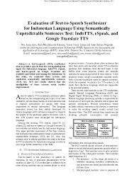 Responsivevoice teks berbicara dalam bahasa indonesia didukung secara native di chrome desktop, safari, dan ios. Pdf Evaluation Of Text To Speech Synthesizer For Indonesian Language Using Semantically Unpredictable Sentences Test Indotts Espeak And Google Translate Tts Satriyo Nugroho Academia Edu
