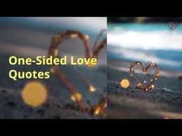 The birthday quotes for a dad are the perfect way to tell him how much you love him. 150 One Sided Love Quotes Sayings Messages