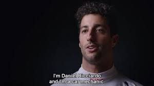 Daniel Ricciardo and 'm a car mechanic
