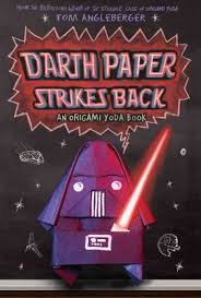 Darth Paper Strikes Back An Origami Yoda Book Origami Yoda Book Origami Yoda Star Wars Origami