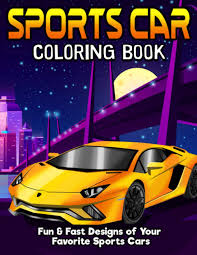 38+ fast car coloring pages for printing and coloring. Amazon Co Jp Sports Car Coloring Book A Luxury Cars Coloring Book For Kids Teens And Adults Harper Happy æ´‹æ›¸