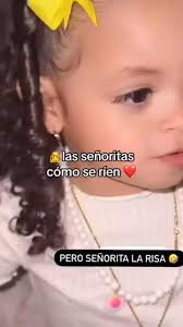 Las señoritas como ríen??