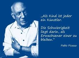 Zitat Von Pablo Picasso Als Kind Ist Jeder Ein Kunstler Die Schwierigkeit Liegt Darin Als Erwachsener Einer Zu Bleiben Zitate Schlaue Zitate Kinder Zitate