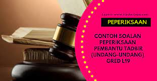 Contoh Soalan Peperiksaan Pembantu Tadbir Undang Undang Gred L19 Psee Tips Kerjaya