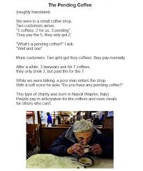 The Pending Coffee Faith In Humanity Faith In Humanity Restored Words